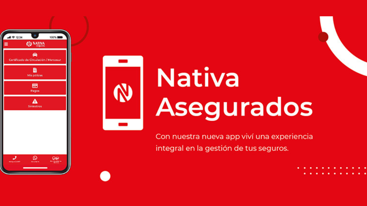 Se trata de "NATIVA ASEGURADOS"  través de la cual sus clientes podrán realizar una gestión integral de sus seguros desde la propia aplicación.