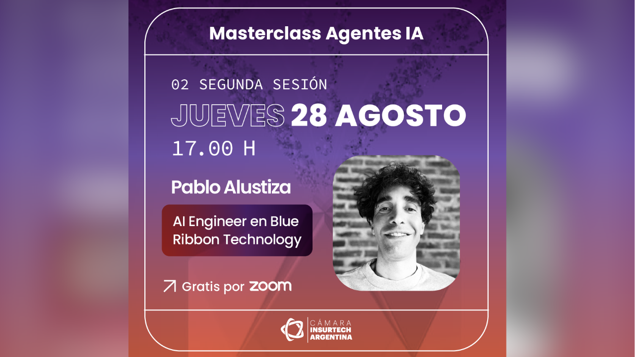 La Camara Insurtech Argentina invita a la segunda sesión. Fecha: 28 de agosto. Hora: 17h. Es libre y gratuita.