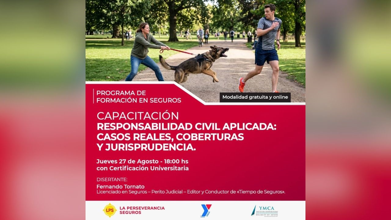 Tema: "Responsabilidad Civil Aplicada: Casos Reales, Coberturas y Jurisprudencia". Fecha: 27/08. A cargo de Fernando Tornato.