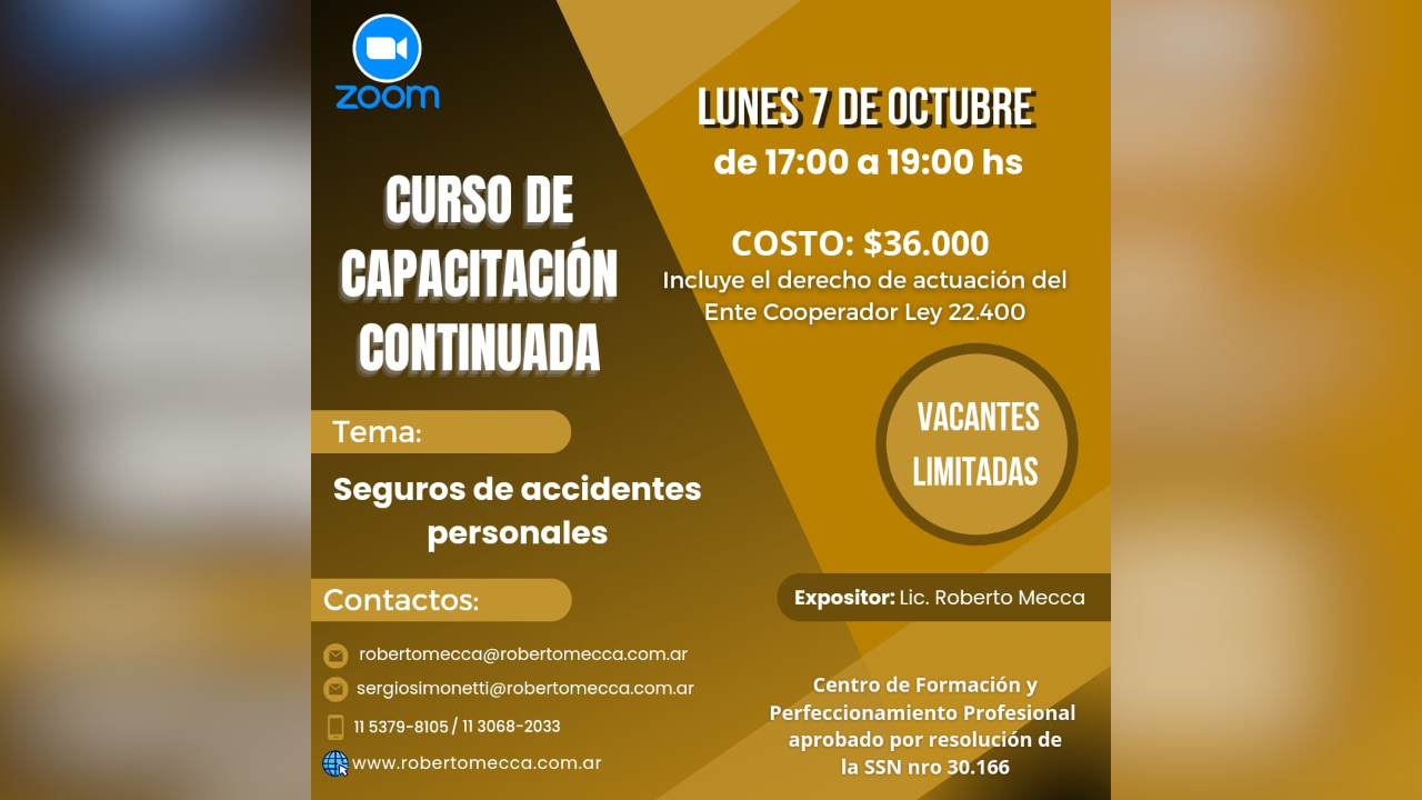 Fecha: Lunes 7 de Octubre de 17 a 19 hs. Vía zoom. Expositor: Lic. Roberto Mecca.