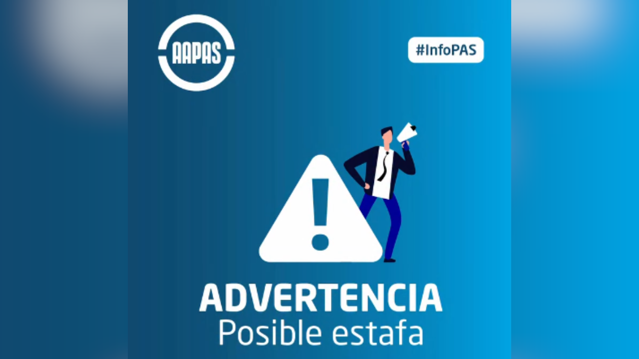 Alertados por reportes de sus propios socios, la Asociación emitió una ALERTA URGENTE sobre recientes intentos de contacto fraudulentos en nombre de AAPAS y la SSN.