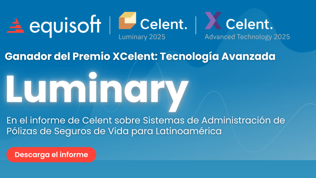 Según el último Informe de Celent: Sistemas de Administración de Pólizas para LATAM 2025.
