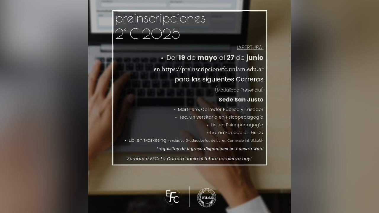 Fecha: Del 19 de Mayo al 27 de Junio. Carreras Modalidad Presencial y a Distancia. La Preinscripción se realiza por única vez para comenzar a cursar una Carrera.