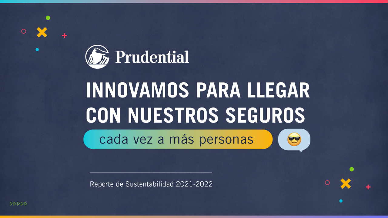 Prudential Seguros, compañía líder con más de 20 años en el país ofreciendo seguros para personas y empresas, presentó su 6° Reporte de Sustentabilidad...