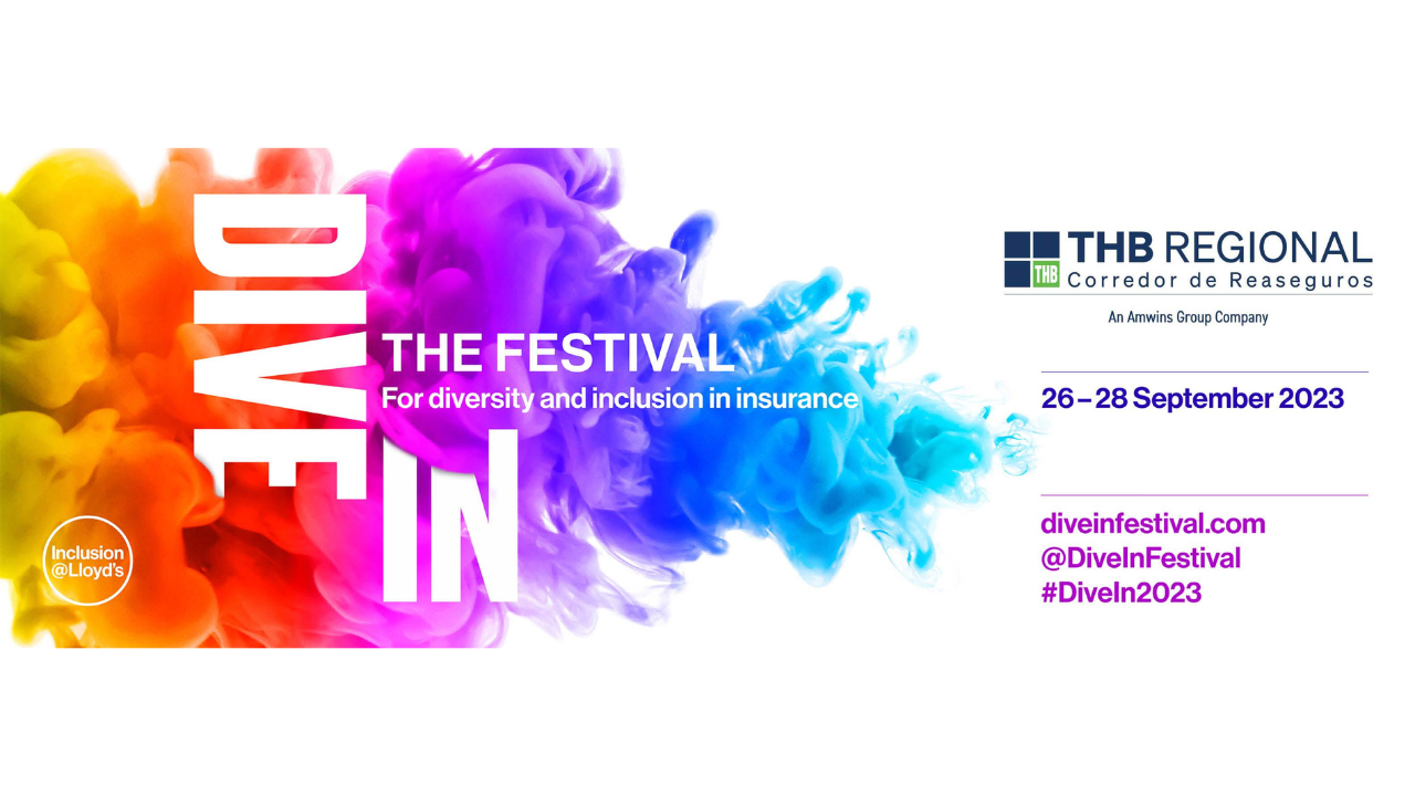 Dive In Festival es un movimiento global del sector de seguros y reaseguros para apoyar el desarrollo de culturas laborales inclusivas.